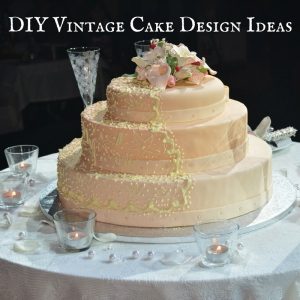 DIY Vintage Cake Design Ideas