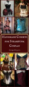 Handmade Corsets for Steampunk Cosplay
