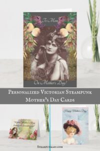 Personalized Victorian Steampunk Mother’s Day Cards