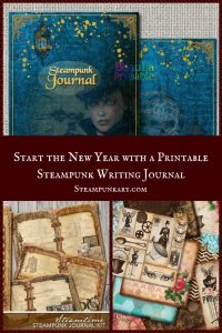 Start the New Year with a Printable Steampunk Writing Journal