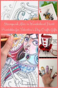 Steampunk Alice in Wonderland Heart Printables for Valentines Day Crafts Gifts