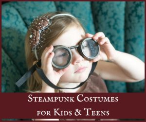 Steampunk Costumes for Kids & Teens