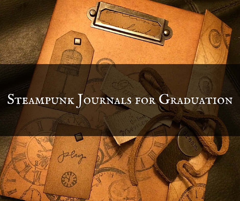 Steampunk Journals for Graduation