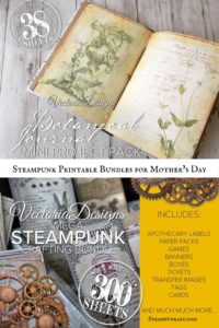Steampunk Printable Bundles for Mothers Day