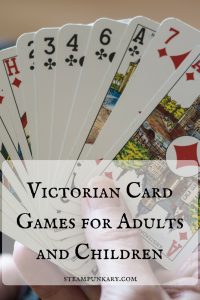 Victorian Card Games for Adults and Children