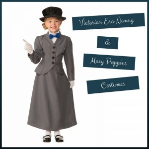 Victorian Era Nanny and Mary Poppins Costumes